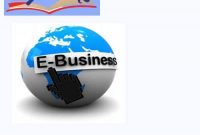 Pengertian E-Bisnis Dan 7 Strategi Taktis E-Bisnis
