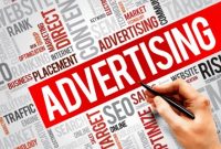 “Advertising” Pengertian & ( Fungsi – Tujuan – Manfaat )