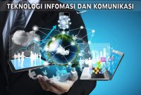 Teknologi Informasi Dan Komunikasi