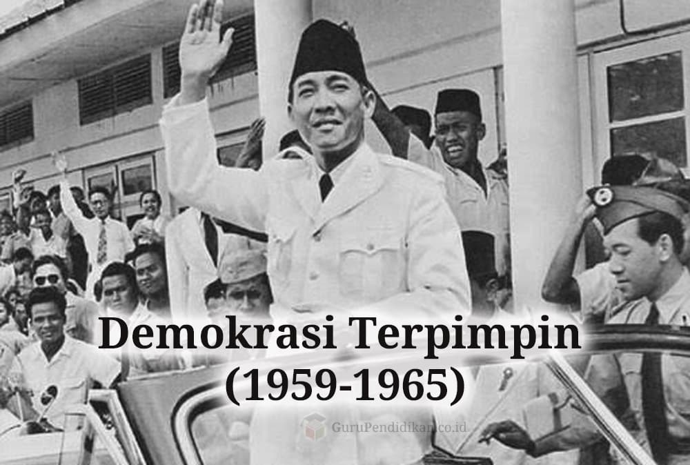 Demokrasi Terpimpin : sistem politik di indonesia dalam perspektif historis